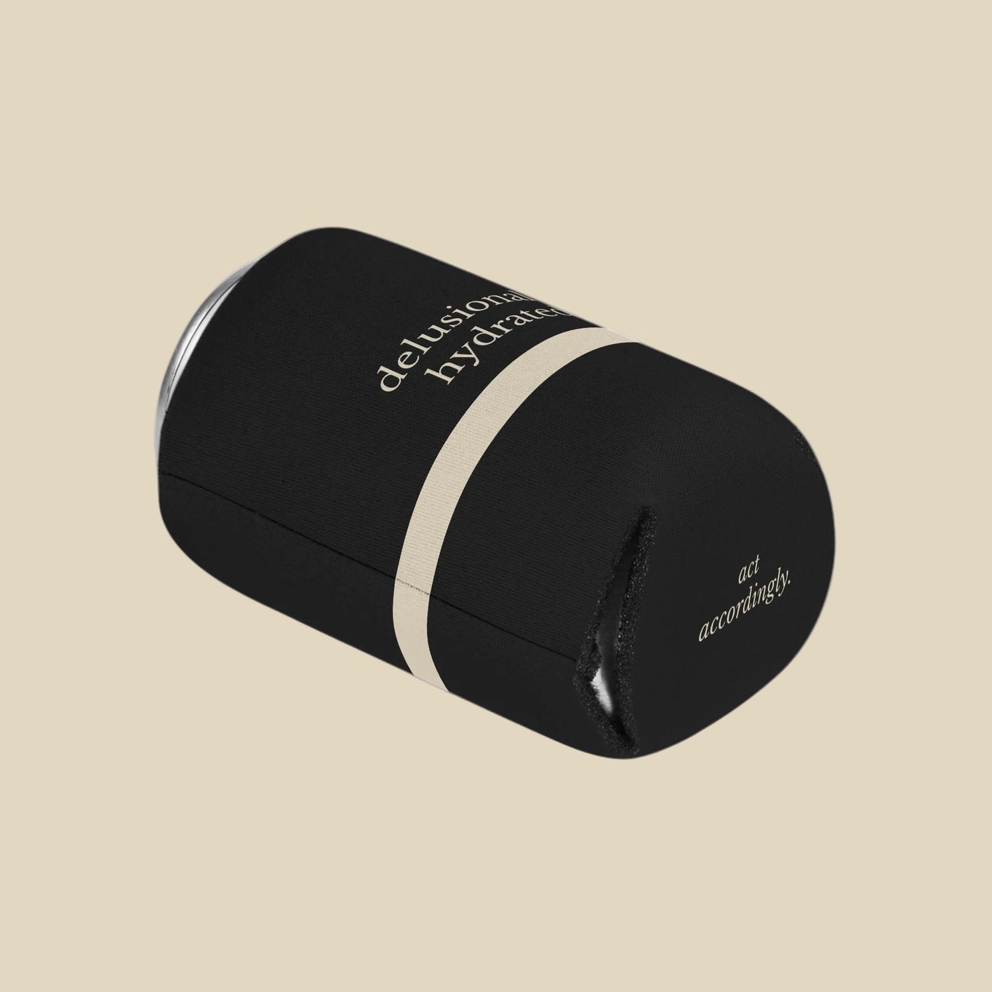 Insulated Coffee Sleeve: “delusional & hydrated.” / “professionally optimistic.”