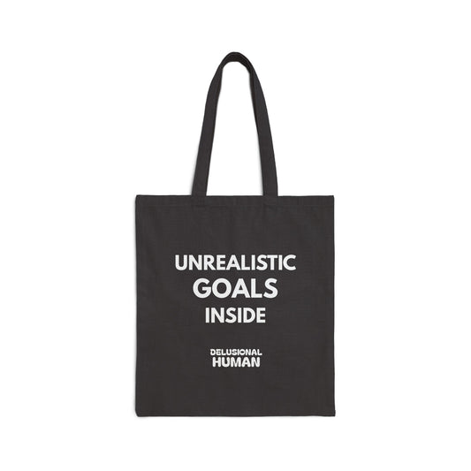 Unrealistic Goals Canvas Tote Bag
