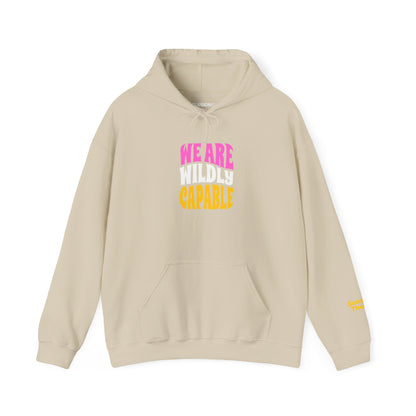 Wildly Capable Hooded Sweatshirt