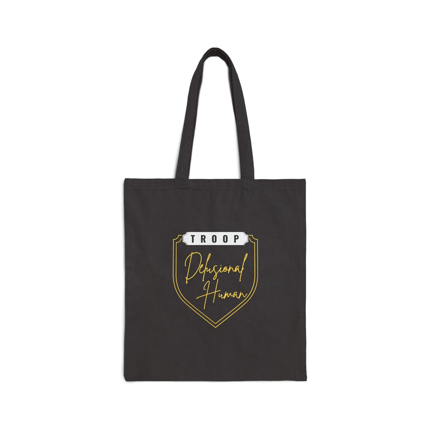 Troop Delusional Human Tote Bag