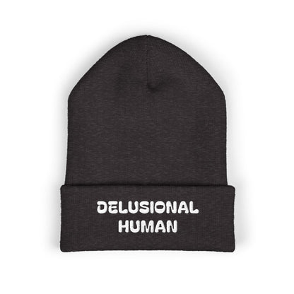 Delusional Human Cuffed Beanie