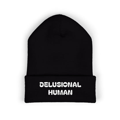 Delusional Human Cuffed Beanie