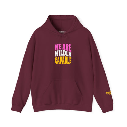 Wildly Capable Hooded Sweatshirt