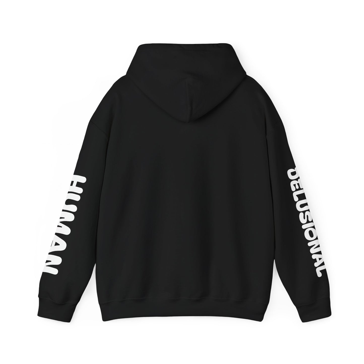 Delusional Human Hoodie