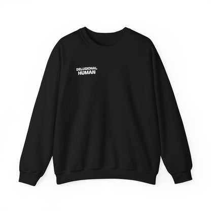 Just Delusion - Crewneck Sweatshirt