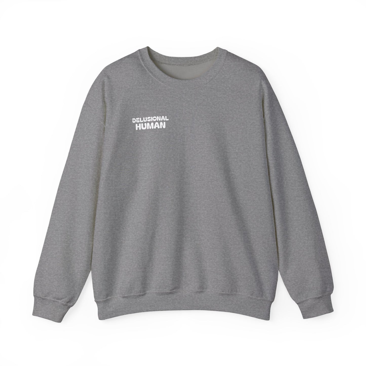 Delusional Human - Crewneck Sweatshirt